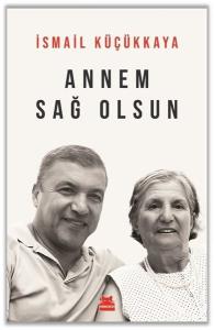 Annem Sağ Olsun