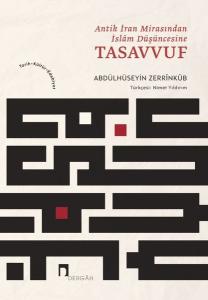 Antik İran Mirasından İslam Düşüncesine Tasavvuf