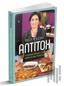 Antitox - Toksin Attırarak Sağlıklı Zayıflatan Yemek ve Diyet Tarifleri