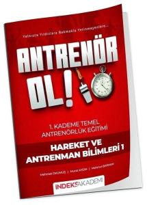 Antrenör Ol Temel Antrenörlük Eğitimi 1. Kademe Hareket ve Antrenman Bilimleri - 1