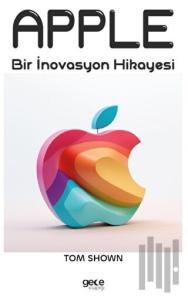 Apple - Bir İnavasyon Hikayesi
