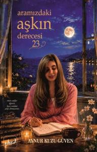 Aramızdaki Aşkın Derecesi 23