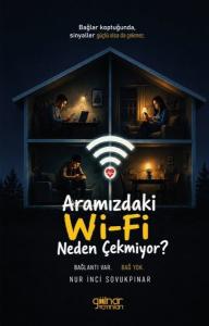 Aramızdaki Wi-Fi Neden Çekmiyor?