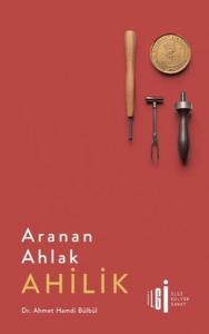 Aranan Ahlak: Ahilik