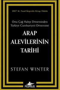 Arap Alevilerinin Tarihi: Orta Çağ Halep Döneminden Türkiye Cumhuriyeti Dönemine