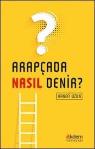 Arapçada Nasıl Denir?