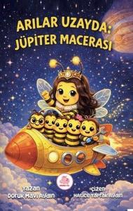 Arılar Uzayda: Jüpiter Macerası (Ciltli)