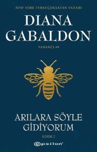 Arılara Söyle Gidiyorum - Kısım 1