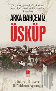 Arka Bahçemiz Üsküp