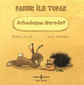 Arkadaşım Nerede?-Pamuk ile Topak