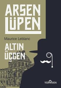 Arsen Lüpen -Altın Üçgen