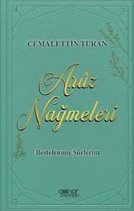 Aruz Nağmeleri - Bestelenmiş Şiirlerim