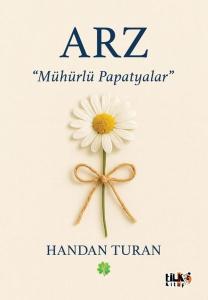 Arz: Mühürlü Papatyalar