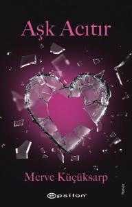 Aşk Acıtır