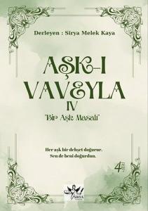 Aşk-ı Vaveyla 4 - Bir Aşk Masalı