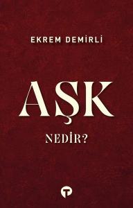 Aşk Nedir?