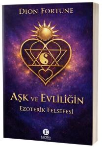Aşk ve Evliliğin Ezoterik Felsefesi