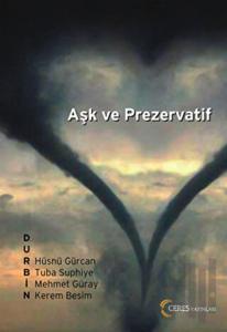 Aşk ve Prezervatif