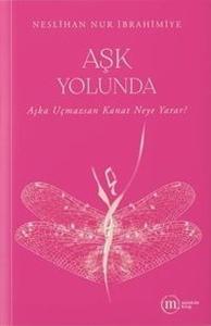 Aşk Yolunda (Ciltli)