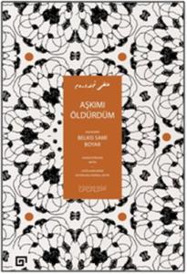 Aşkımı Öldürdüm
