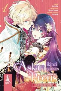 Aşkın İkinci Şansı: Bir Prens 1 .Kitap