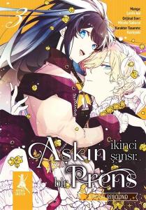 Aşkın İkinci Şansı: Bir Prens 3. Kitap