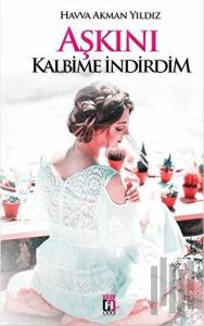 Aşkını Kalbime İndirdim