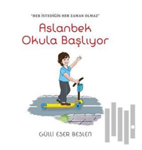 Aslanbek Okula Gidiyor