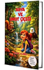 Asya ve Umut Çiçeği