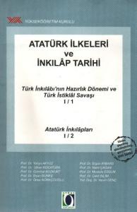 Atatürk İlkeleri ve İnkılap Tarihi  Türk İnkılabı'nın Hazırlık Dönemi ve Türk İstiklal Savaşı I/