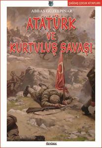 Atatürk ve Kurtuluş Savaşı