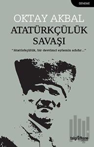 Atatürkçülük Savaşı