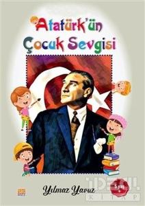 Atatürk'ün Çocuk Sevgisi Boyama Kitabı