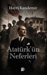 Atatürk'ün Neferleri