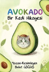 Avokado - Bir Kedi Hikayesi