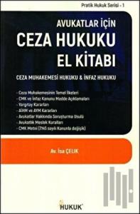 Avukatlar İçin Ceza Hukuku El Kitabı