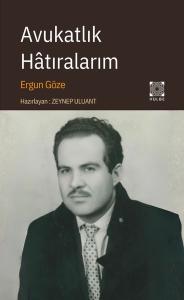 Avukatlık Hatıralarım