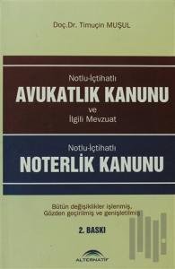 Avukatlık Kanunu - Noterlik Kanunu