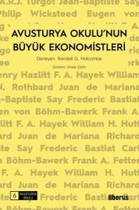 Avusturya Okulu'nun Büyük Ekonomistleri
