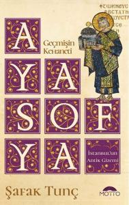 Ayasofya-Geçmişin Kehaneti