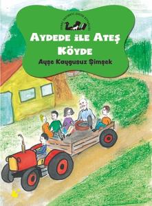 Aydede ve Ateş Köyde - Doğal Yaşam