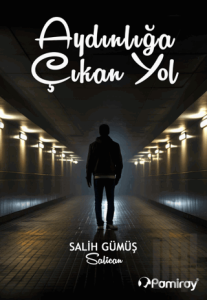 Aydınlığa Çıkan Yol