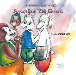 Ayıcığın Yaş Günü - Sınıf Kitaplığı 11