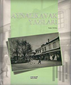 Aynalıkavak Yazıları (Ciltli)