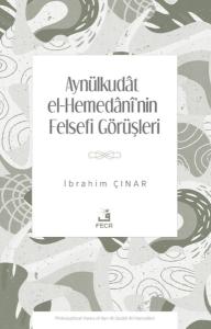 Aynülkudat el - Hemedani'nin Felsefi Görüşleri