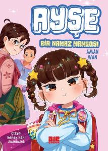 Ayşe - Bir Namaz Mangası