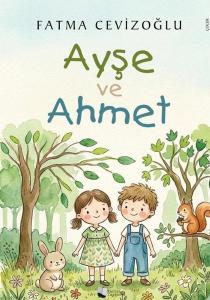 Ayşe ve Ahmet