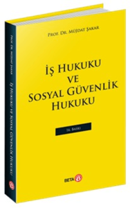 İş Hukuku ve Sosyal Güvenlik Hukuku