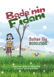 Bade'nin Fidanı