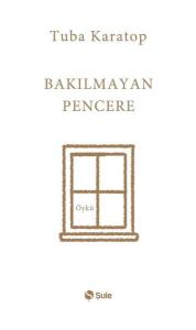 Bakılmayan Pencere